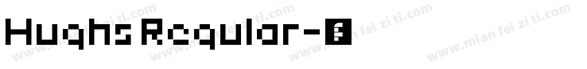Hughs Regular字体转换